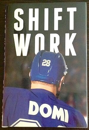 Shift Work (Signed by Tie Domi)