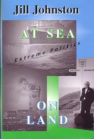Seller image for At Sea On Land: Extreme Politics for sale by Rainy Day Paperback