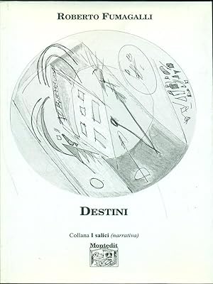 Bild des Verkufers fr Destini zum Verkauf von Librodifaccia