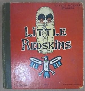 Seller image for Little Redskins for sale by Atlantic Bookshop