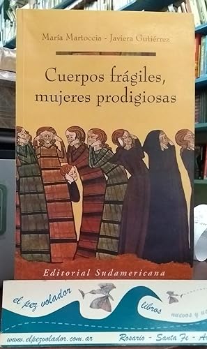 Immagine del venditore per CUERPOS FRAGILES, MUJERES PRODIGIOSAS venduto da Librera El Pez Volador