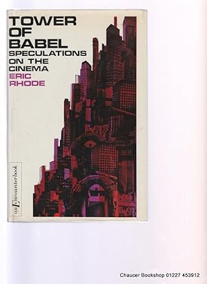 Bild des Verkufers fr TOWER OF BABEL: Speculations on the Cinema zum Verkauf von Chaucer Bookshop ABA ILAB