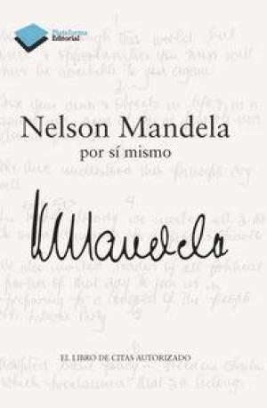 Seller image for NELSON MANDELA POR SI MISMO. EL LIBRO DE CITAS AUTORIZADO for sale by ALZOFORA LIBROS
