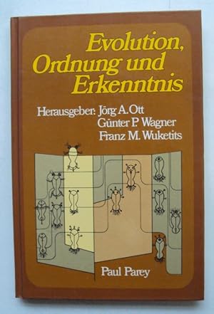 Image du vendeur pour Evolution, Ordnung und Erkenntnis. Rupert Riedl zum 60. Geburtstag am 22. Februar 1985. mis en vente par Der Buchfreund