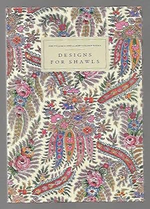 Seller image for Designs for Shawls (Victoria and Albert Colour Books) for sale by K. L. Givens Books