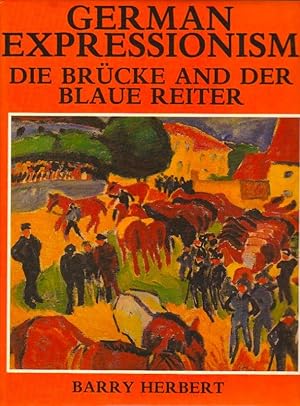 German Expressionism: Die Brücke and Der Blaue Reiter