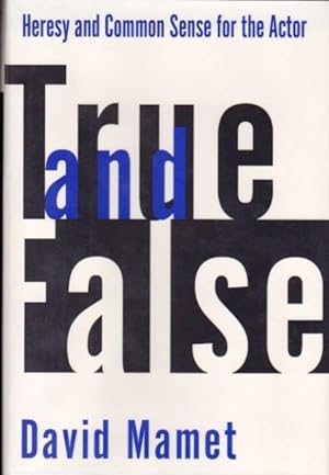 Image du vendeur pour True and False: Heresy and Common Sense for the Actor mis en vente par Le Bookiniste, ABAA-ILAB-IOBA
