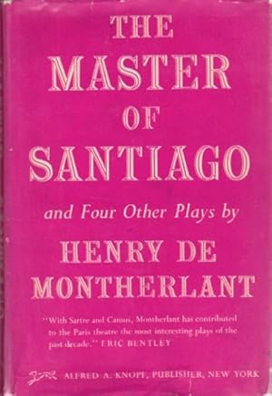 The Master of Santiago and Four Other Plays