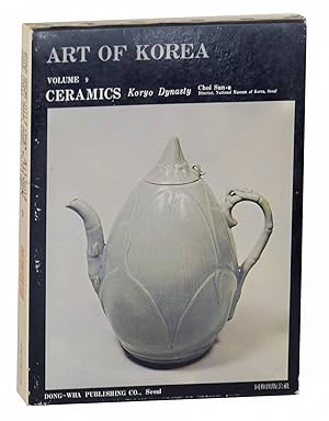 Bild des Verkufers fr Art of Korea: Volume 9 Ceramics Koryo Dynasty zum Verkauf von Jeff Hirsch Books, ABAA