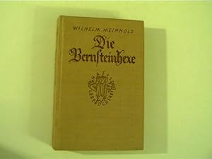 Maria Schweidler - Die Bernsteinhexe, Der interessanteste aller bisher bekannten Hexenprozesse na...