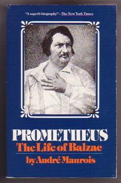 Seller image for Prometheus: The Life of Balzac for sale by Ray Dertz