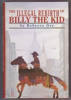 Seller image for The Illegal Rebirth of Billy The Kid for sale by Ray Dertz