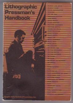 Seller image for Lithographic Pressman's Handbook for sale by Ray Dertz