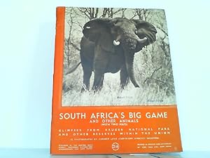 South Africa's Big Game and other Animals (with two maps). Glimpses from Kruger National Park and...