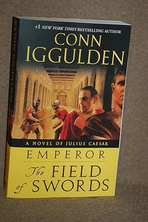 Emperor; The Field of Swords; A Novel of Julius Caesar