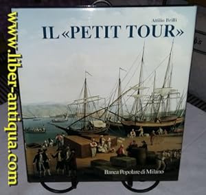 Il "Petit Tour" - Itinerari minori del Viaggio in Italia
