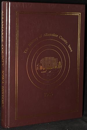Bild des Verkufers fr ALLAMAKEE COUNTY , IOWA HISTORY 1989 zum Verkauf von BLACK SWAN BOOKS, INC., ABAA, ILAB