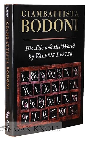 Imagen del vendedor de GIAMBATTISTA BODONI: HIS LIFE AND HIS WORLD a la venta por Oak Knoll Books, ABAA, ILAB