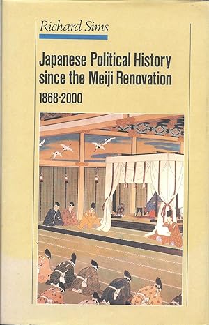 Seller image for Japanese Political History Since the Meiji Renovation 1868-2000 for sale by Eve's Book Garden