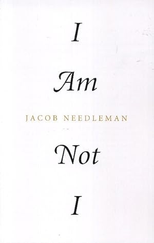 I AM NOT I.