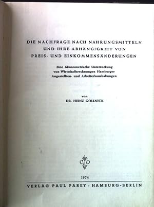 Imagen del vendedor de Die Nachfrage nach Nahrungsmitteln und ihre Abhngigkeit von Preis- und Einkommensnderungen. a la venta por books4less (Versandantiquariat Petra Gros GmbH & Co. KG)