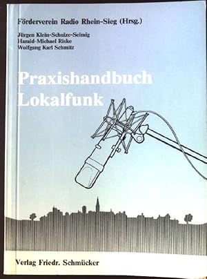 Bild des Verkufers fr Praxishandbuch Lokalfunk. zum Verkauf von books4less (Versandantiquariat Petra Gros GmbH & Co. KG)