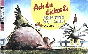 Immagine del venditore per Ach du dickes Ei: Herrmann, der Hahn!; venduto da books4less (Versandantiquariat Petra Gros GmbH & Co. KG)