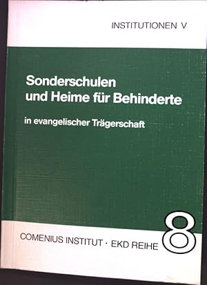 Immagine del venditore per Institutionen V: Sonderschulen und Heime f�r Behinderte in evangelischer Tr�gerschaft. Comenius-Insitut EDK-Reihe Band 8; venduto da books4less (Versandantiquariat Petra Gros GmbH & Co. KG)