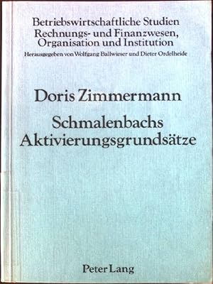 Bild des Verkufers fr Schmalenbachs Aktivierungsgrundstze. Betriebswirtschaftliche Studien Band 3, zum Verkauf von books4less (Versandantiquariat Petra Gros GmbH & Co. KG)