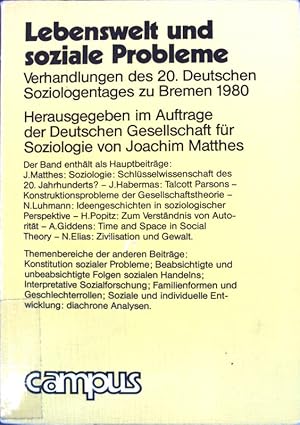 Bild des Verkufers fr Lebenswelt und soziale Probleme : Verhandlungen d. 20. Dt. Soziologentages zu Bremen 1980. zum Verkauf von books4less (Versandantiquariat Petra Gros GmbH & Co. KG)