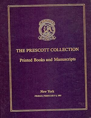 THE PRESCOTT COLLECTION PRINTED BOOKS AND MANUSCRIPTS