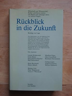 Bild des Verkufers fr Rckblick in die Zukunft - Beitrge zur Lage in den achtziger Jahren zum Verkauf von Antiquariat Birgit Gerl