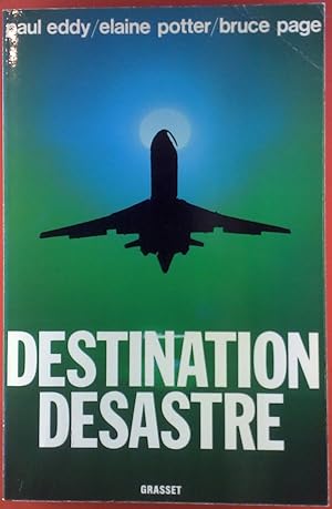 Bild des Verkufers fr Destination Desastre. zum Verkauf von biblion2