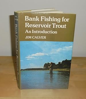 Image du vendeur pour Bank Fishing for Reservoir Trout mis en vente par M. C. Wilson