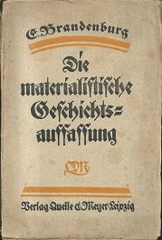 Seller image for Die materialistische Geschichtsauffassung. ihr Wesen und ihre Wandlungen. for sale by Antiquariat Axel Kurta