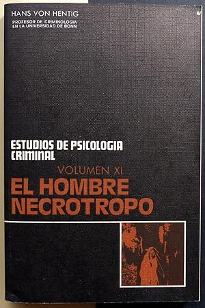 El hombre necrotropo. Volumen XI