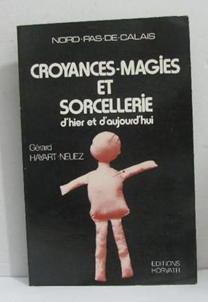 Seller image for Croyances magies et sorcellerie : Hier et aujourd'hui for sale by crealivres
