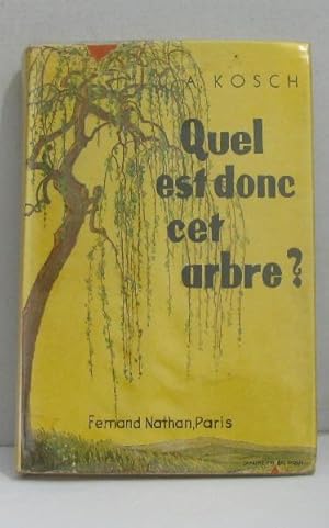 Seller image for Quel est donc cet arbre for sale by crealivres