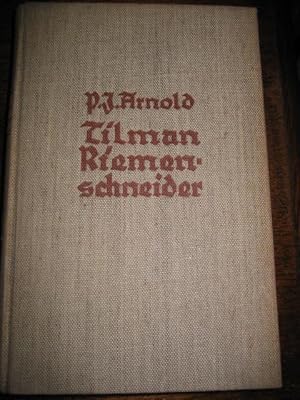 Seller image for Tilman Riemenschneider. Der Lebensroman eines groen deutschen Meisters. for sale by Altstadt-Antiquariat Nowicki-Hecht UG