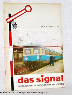 Das Signal. - Informationsdienst für Modelleisenbahnartikel und Modellbau. Hier: Nr. 30, 31 / 196...