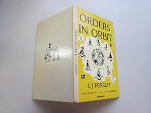 Bild des Verkufers fr Orders in Orbit . Illustrated by E. W. Forest. Verse zum Verkauf von Goldstone Rare Books