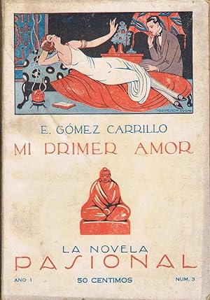 Seller image for MI PRIMER AMOR. De mis memorias for sale by Librera Torren de Rueda