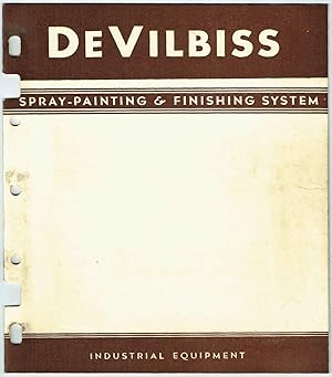 DEVILVISS SPRAY-PAINTING & FINISHING SYSTEM - INDUSTRIAL EQUIPMENT: Catalog "IE-E" February 1953 ...