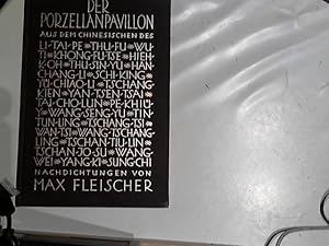 Seller image for Der Porzellanpavillon. Nachdichtungen chinesischer Lyrik. 1. Aufl. for sale by Der ANTIQUAR in LAHR, Werner Engelmann