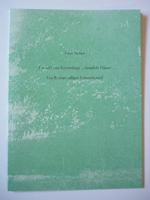 Bild des Verkufers fr Eduard von Keyserlings "Abendliche Huser". Ein Roman adliger Lebenskunst? zum Verkauf von Antiquariat Diderot