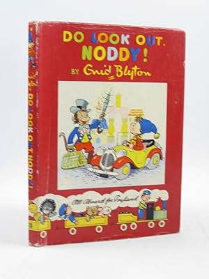 Imagen del vendedor de DO LOOK OUT, NODDY! a la venta por Stella & Rose's Books, PBFA