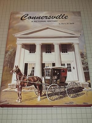 Bild des Verkufers fr Connersville, Indiana: A Pictorial History (Signed) zum Verkauf von rareviewbooks