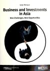 Business and Investments in Asia New Challenges, New Opportunities