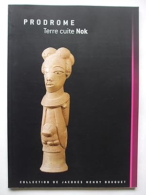 Seller image for PRODROME Terre cuite Nok COLLECTION DE JACQUES HENRY BOUQUET for sale by Charles Vernon-Hunt Books