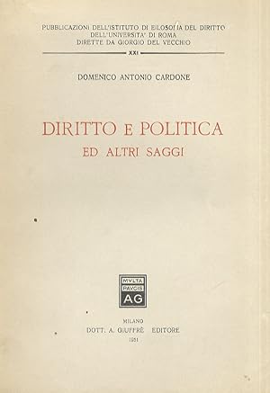 Diritto e politica ed altri saggi.